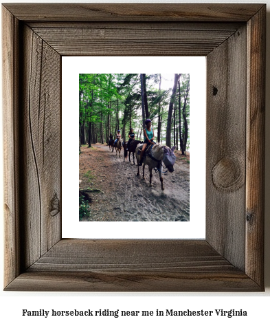 family horseback riding near me in Manchester, Virginia